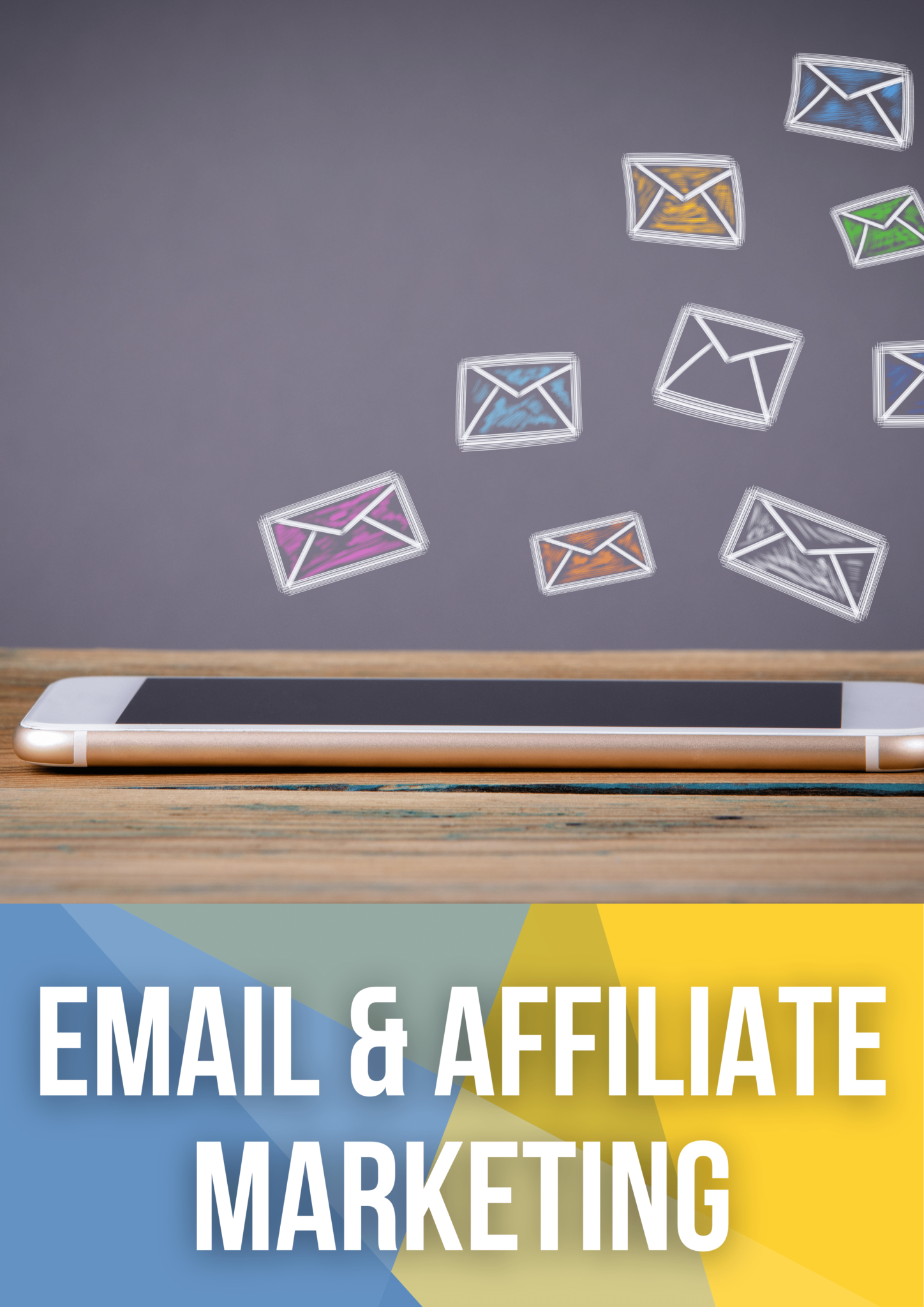 Email and Affiliate Marketing